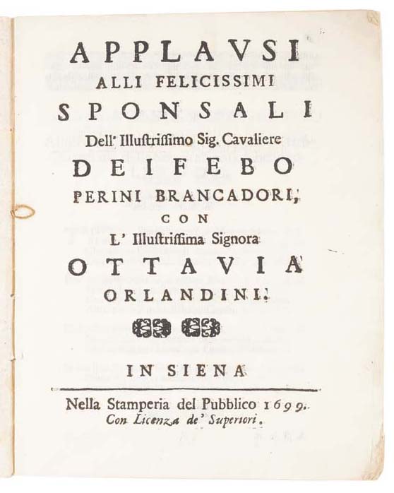 Applausi alli felicissimi sponsali dell’illustrissimo Sig. Cavaliere Deifebo Perini Brancadori, con l’illustrissima Signora Ottavia Orlandini.